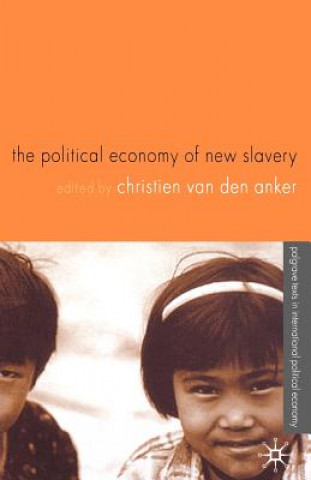 Carte Political Economy of New Slavery Christien van den Anker