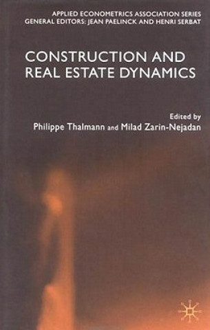 Kniha Construction and Real Estate Dynamics P. Thalmann