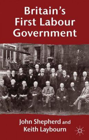 Книга Britain's First Labour Government Keith Laybourn