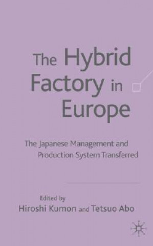 Könyv Hybrid Factory in Europe H. Kumon