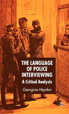 Carte Language of Police Interviewing Georgina Heydon