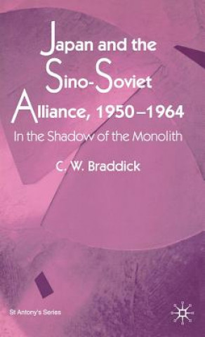 Carte Japan and the Sino-Soviet Alliance, 1950-1964 Christopher Braddick