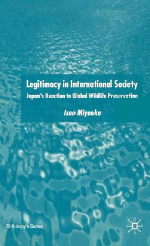 Könyv Legitimacy in International Society Isao Miyaoka