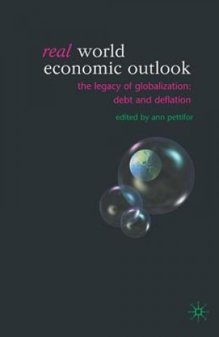 Книга Real World Economic Outlook A. Pettifor