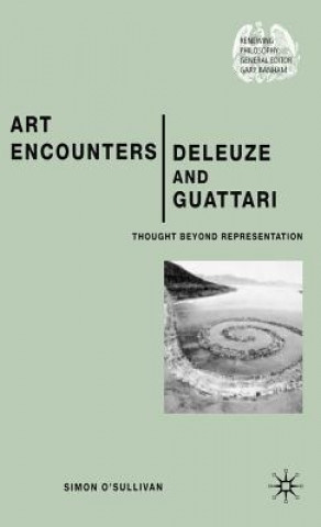 Carte Art Encounters Deleuze and Guattari Simon O'Sullivan