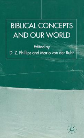 Книга Biblical Concepts and our World D. Phillips