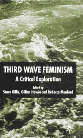 Carte Third Wave Feminism S. Gillis