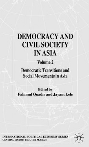 Könyv Democracy and Civil Society in Asia Fahimul Quadir