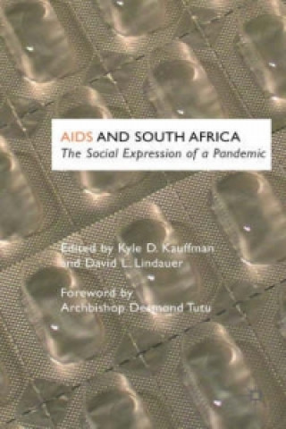 Knjiga AIDS and South Africa: The Social Expression of a Pandemic K. Kauffman