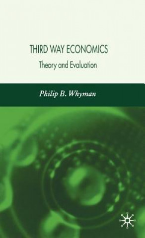Libro Third Way Economics Philip B. Whyman