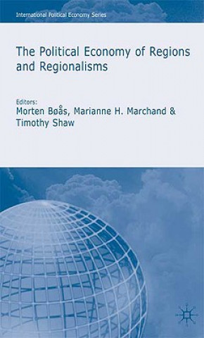 Kniha Political Economy of Regions and Regionalisms Timothy M. Shaw