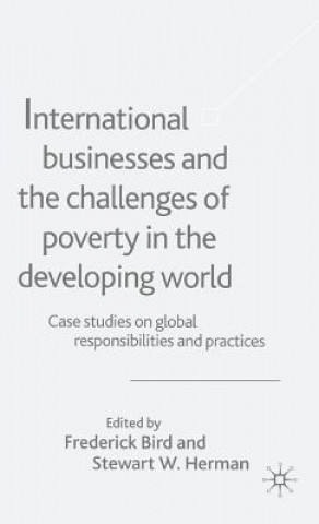 Carte International Businesses and the Challenges of Poverty in the Developing World F. Bird