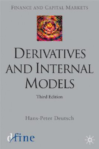 Kniha Derivatives and Internal Models Hans-Peter Deutsch