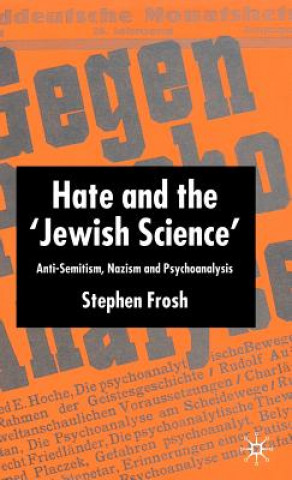 Libro Hate and the 'Jewish Science' Stephen Frosh