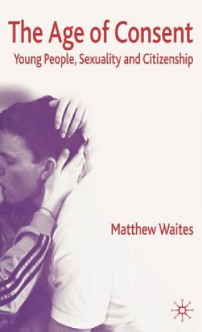 Buch Age of Consent Matthew Waites