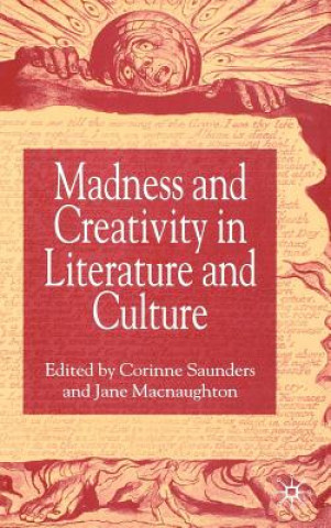 Carte Madness and Creativity in Literature and Culture Corinne Saunders
