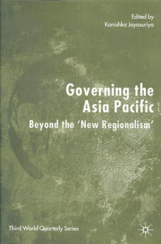 Книга Governing the Asia Pacific K. Jayasuriya