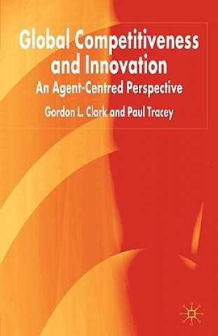 Книга Global Competitiveness and Innovation Paul Tracey