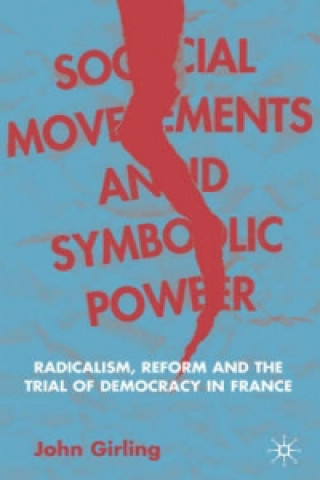 Buch Social Movements and Symbolic Power John Girling