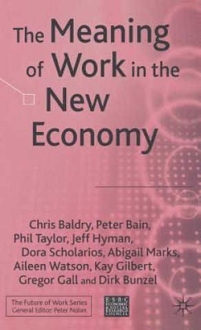 Carte Meaning of Work in the New Economy Gregor Gall