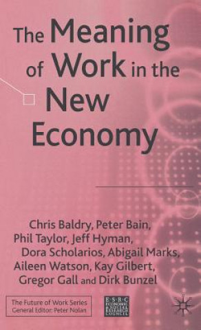 Book Meaning of Work in the New Economy Gregor Gall