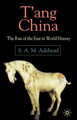 Книга T'ang China S.A.M. Adshead