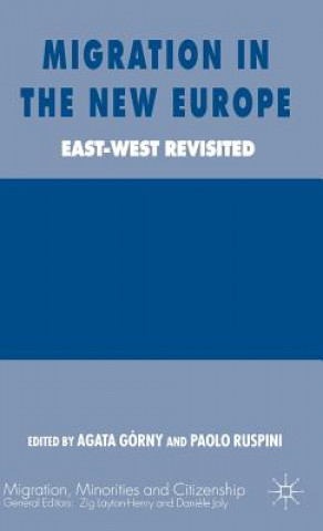 Knjiga Migration in the New Europe A. Gorny