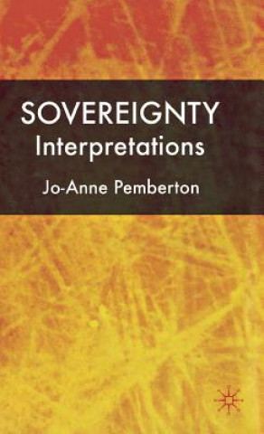 Kniha Sovereignty: Interpretations Jo-Anne Pemberton