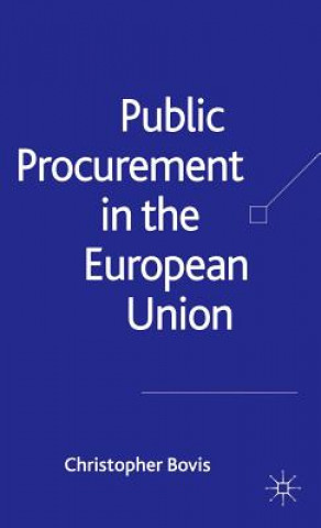 Книга Public Procurement in the European Union Christopher Bovis