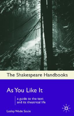 Книга As You Like It Lesley Wade Soule
