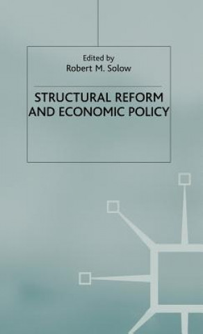 Kniha Structural Reform and Macroeconomic Policy R. Solow