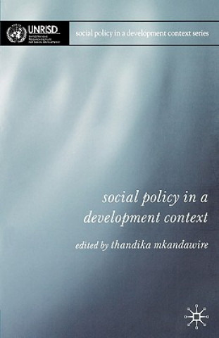 Carte Social Policy in a Development Context T. Mkandawire