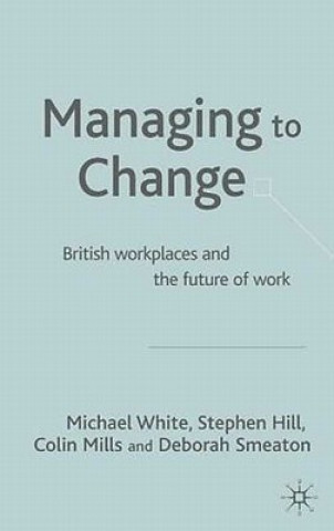 Книга Managing To Change? Stephen Hill