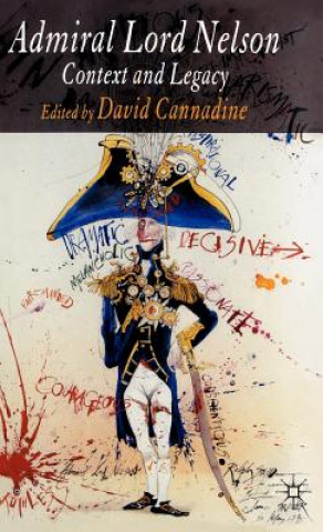 Carte Admiral Lord Nelson David Cannadine