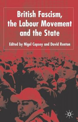 Könyv British Fascism, the Labour Movement and the State David Renton