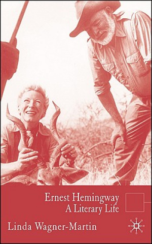 Kniha Ernest Hemingway Linda Wagner-Martin