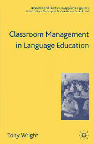 Książka Classroom Management in Language Education Tony Wright