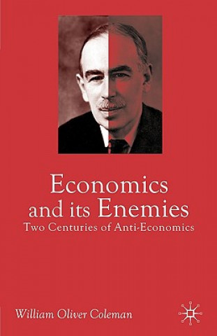 Carte Economics and its Enemies William Oliver Coleman