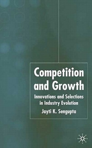 Książka Competition and Growth Jati K. Sengupta