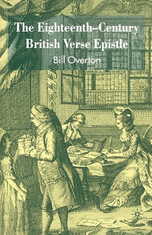 Buch Eighteenth-Century British Verse Epistle Bill Overton