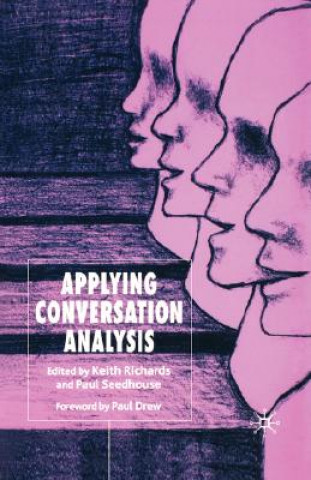 Kniha Applying Conversation Analysis K. Richards