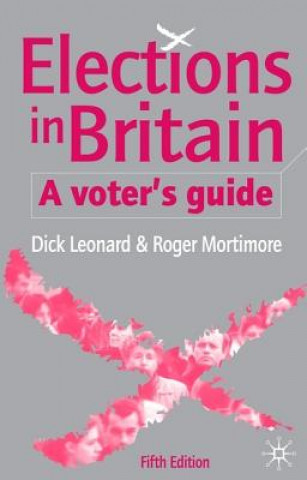 Книга Elections in Britain Dick Leonard