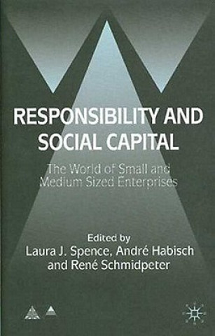 Könyv Responsibility and Social Capital L. Spence
