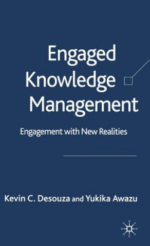 Könyv Engaged Knowledge Management Kevin C. Desouza