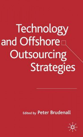 Książka Technology and Offshore Outsourcing Strategies P. Brudenall