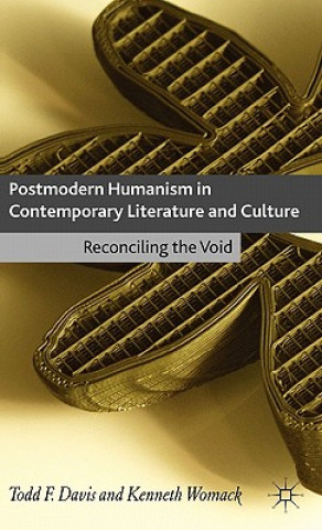 Kniha Postmodern Humanism in Contemporary Literature and Culture Kenneth Womack