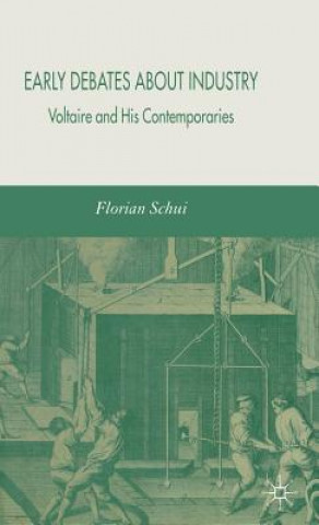 Könyv Early Debates about Industry Florian Schui