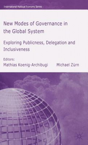 Kniha New Modes of Governance in the Global System M. Koenig-Archibugi