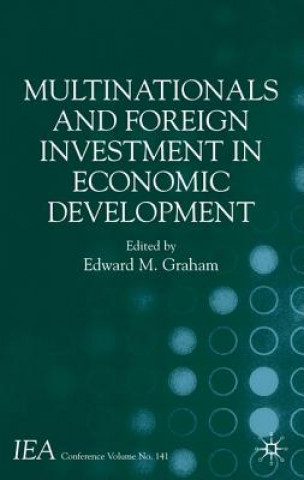 Könyv Multinationals and Foreign Investment in Economic Development E. Graham