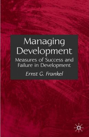 Kniha Managing Development Ernst G. Frankl